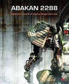 Image of ABAKAN 2288 Kallamity's World of Mecha Design Part One