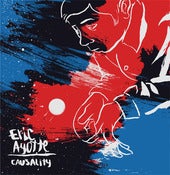 Image of Eric Ayotte - Causality 7"