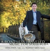 Image of Craig Knox: A Road Less Traveled, Music for Solo Tuba