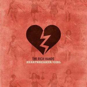 Image of FTN-003 - THE RICH HANDS - HEARTBREAKER b/w GIRL
