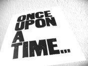 Image of once upon a time - 8x10 typography print - black