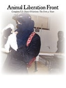 Image of Animal Liberation Front: Complete Diary of Actions, The First 30 Years