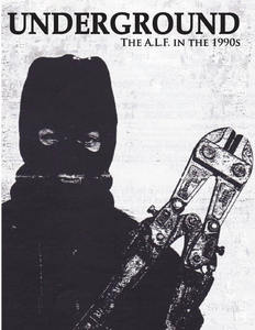 Image of Underground: The Animal Liberation Front in the 1990s