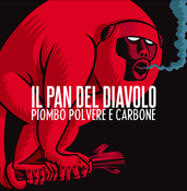 Image of Il Pan del Diavolo - Piombo, polvere e carbone