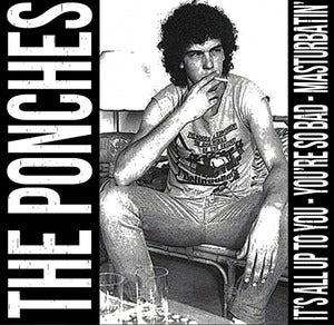 Image of The Ponches / Johnny Terrien And The Bad Lieutenants - Split 7"