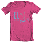 Image of Be You (tiful) - Pink [Ladies Junior Fit]