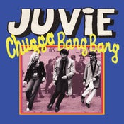 Image of Juvie "Chugga Bang Bang" 7"