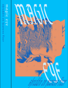 Image of *SOLD OUT*Magic Eye 'Shreddin' On Heaven's Floor' CS