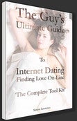 Image of The Guy’s Ultimate Guide to Internet Dating - The Complete Toolkit