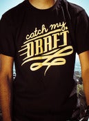 Image of Catch My Draft - BLACK