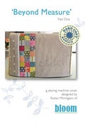 Image of 'Beyond Measure' Part One - Sewing Machine Cover hard copy pattern