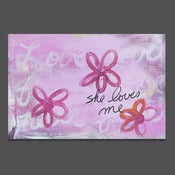 Image of she loves me 24 x 30
