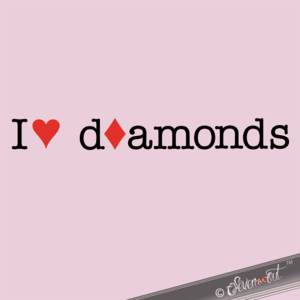Voir design à imprimer: / View design to print: I Love Diamonds