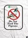 Image of " Do Not Feed The Pigeons" | White