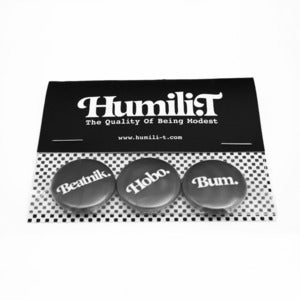 Image of Beatnik / Hobo / Bum - Badge Set
