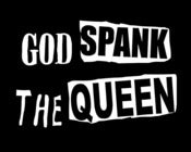 Image of GOD SPANK THE QUEEN JUBILEE EDITION T SHIRTS