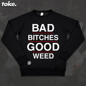 Image of Toke - Bad Bitches TYPE - Sweatshirt