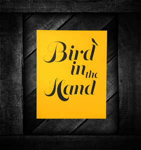 Image of BIRD IN THE HAND (PRINT)