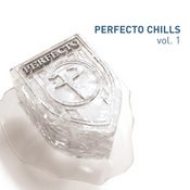 Image of Perfecto Chills Vol. 1