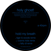 Image of Holy Ghost! - Hold My Breath 12"
