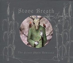 Image of Stone Breath "The Silver Skein Unwound" (expanded) CD