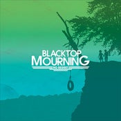 Image of BLACKTOP MOURNING "NO REGRET" DVD OF LIVE CD RELEASE SHOW!