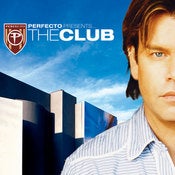 Image of Perfecto Presents... The Club