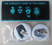 Image of The Hungriest Band In The World Button Pack