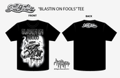 Image of SOULTRIBE: "Blastin on Fools" Tee 
