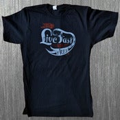 Image of Live Fast Ride Free