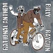 Image of Bill Raygun/Ration Anthem split 7"