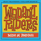 Image of WADADLI RIDERS "Made in Antigua" LP