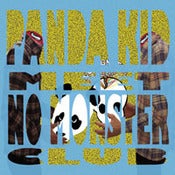 Image of PANDA KID MEET NO MONSTER CLUB SPLIT