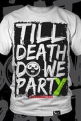 Image of Till Death Do We PartY-Tee-White