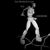 Image of Gas Masked Lestat VS Lunarian