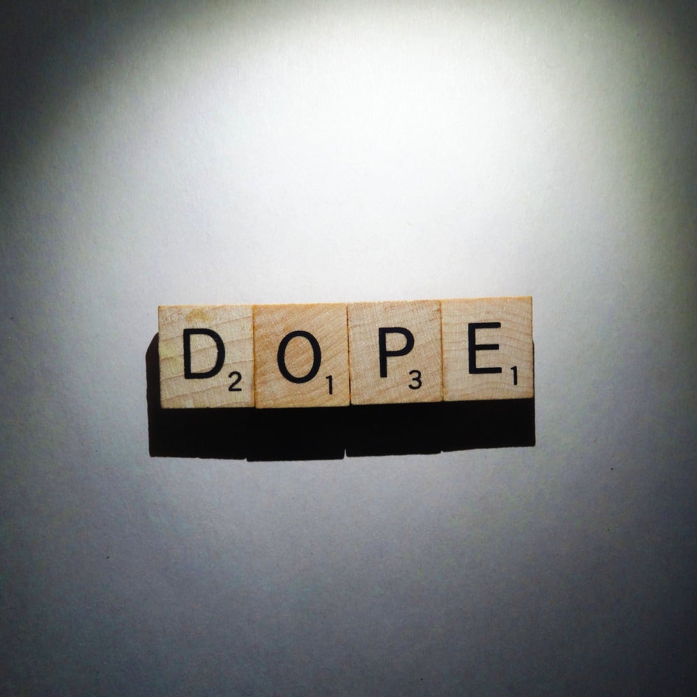 Image of DOPE!