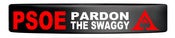 PARDON THE SWAGGY (WRISTBANDS)