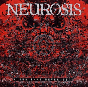 Image of Neurosis - A Sun That Never Sets CD 