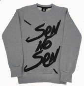 Image of SEN NO SEN sweat crew Jeff script
