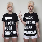 Image of Black 'Fuck Bitches Cure Cancer' T-Shirt (unisex)