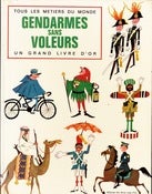 Image of Gendarmes Sans Voleurs - Richard Erdoes - 1969