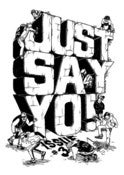 Image of JUST SAY YO! #3