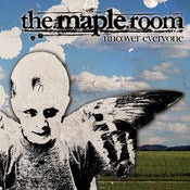 Image of The Maple Room - Uncover Everyone CD