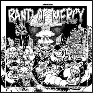 Image of BAND OF MERCY "Vegan Power" 7 inch