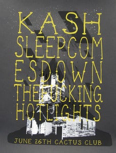 Image of Kash/sleepcomesdown?The Fucking Hotlights poster