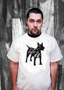 Image of Life's a Dog