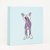 Image of CHINESE CRESTED 4x4 PAINTING