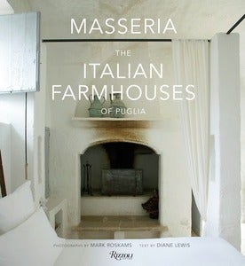 Image of Masseria: The Italian Farmhouses of Puglia