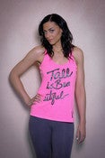 Image of NEW Neon Pink Tall is Beautiful Tank