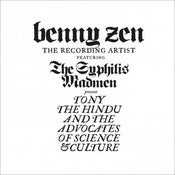 Image of Benny Zen - Tony The Hindu And The Advocates Of Science & Culture